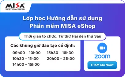Lớp học Hướng dẫn sử dụng Phần mềm MISA eShop